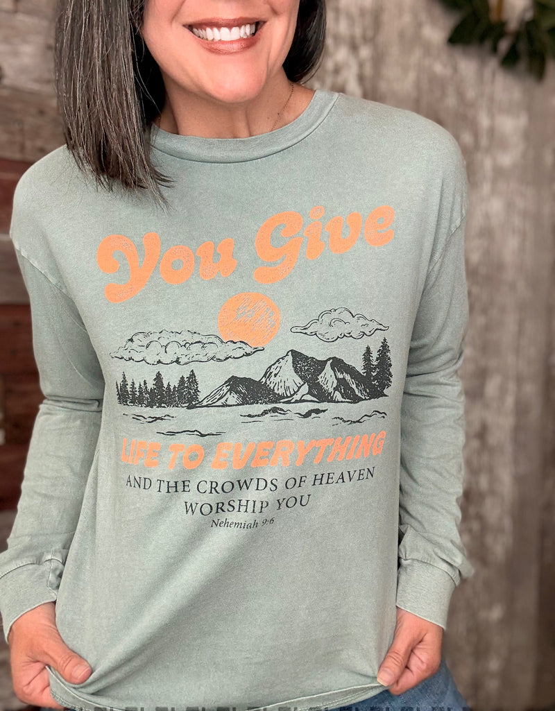 You Give Life Long Sleeve Graphic Top
